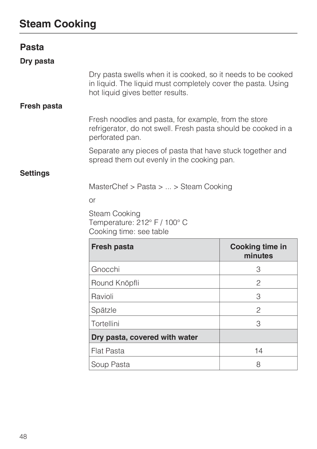 Miele 09 800 830 installation instructions Pasta, Fresh pasta Cooking time Minutes, Dry pasta, covered with water 