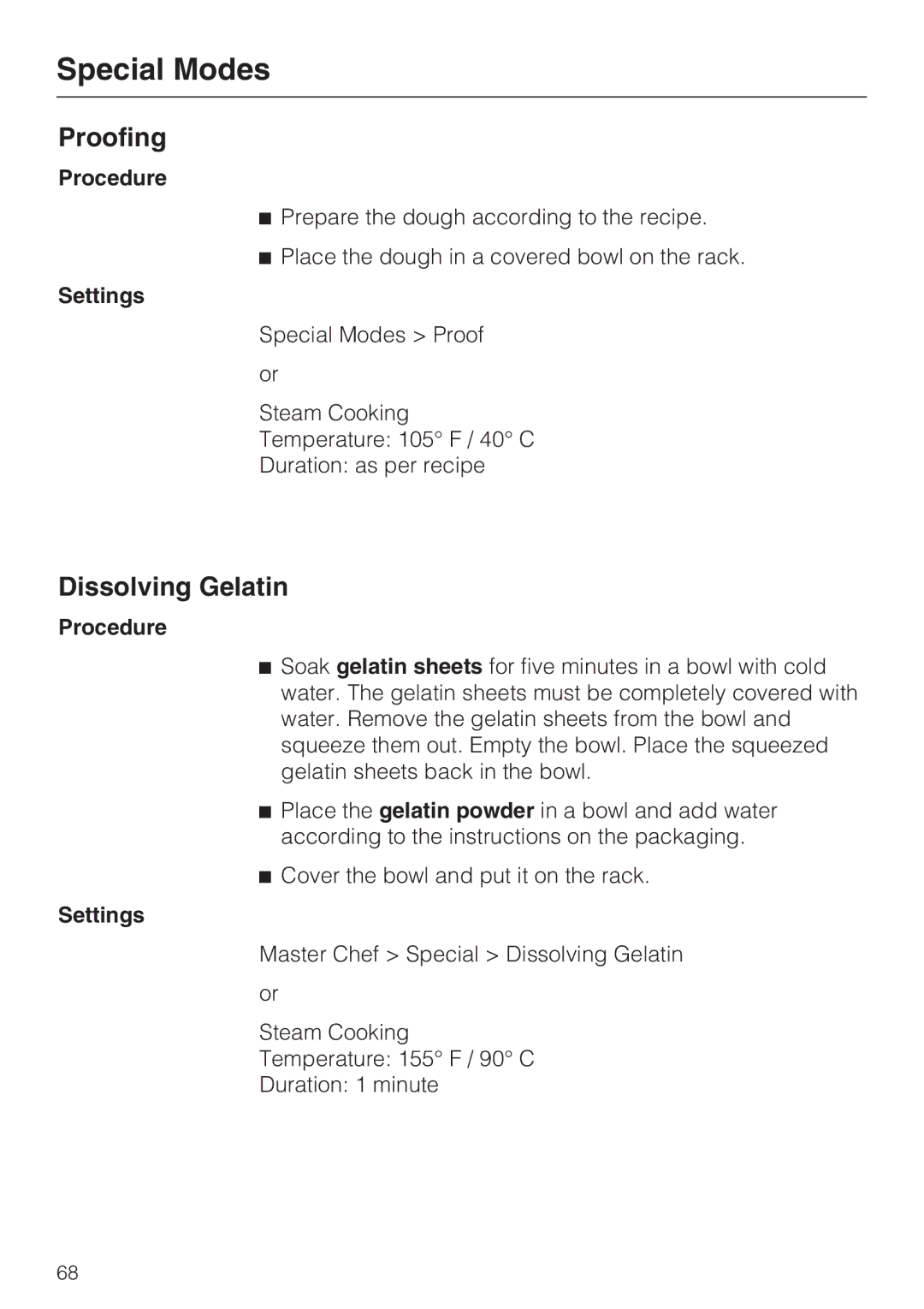 Miele 09 800 830 installation instructions Proofing, Dissolving Gelatin 