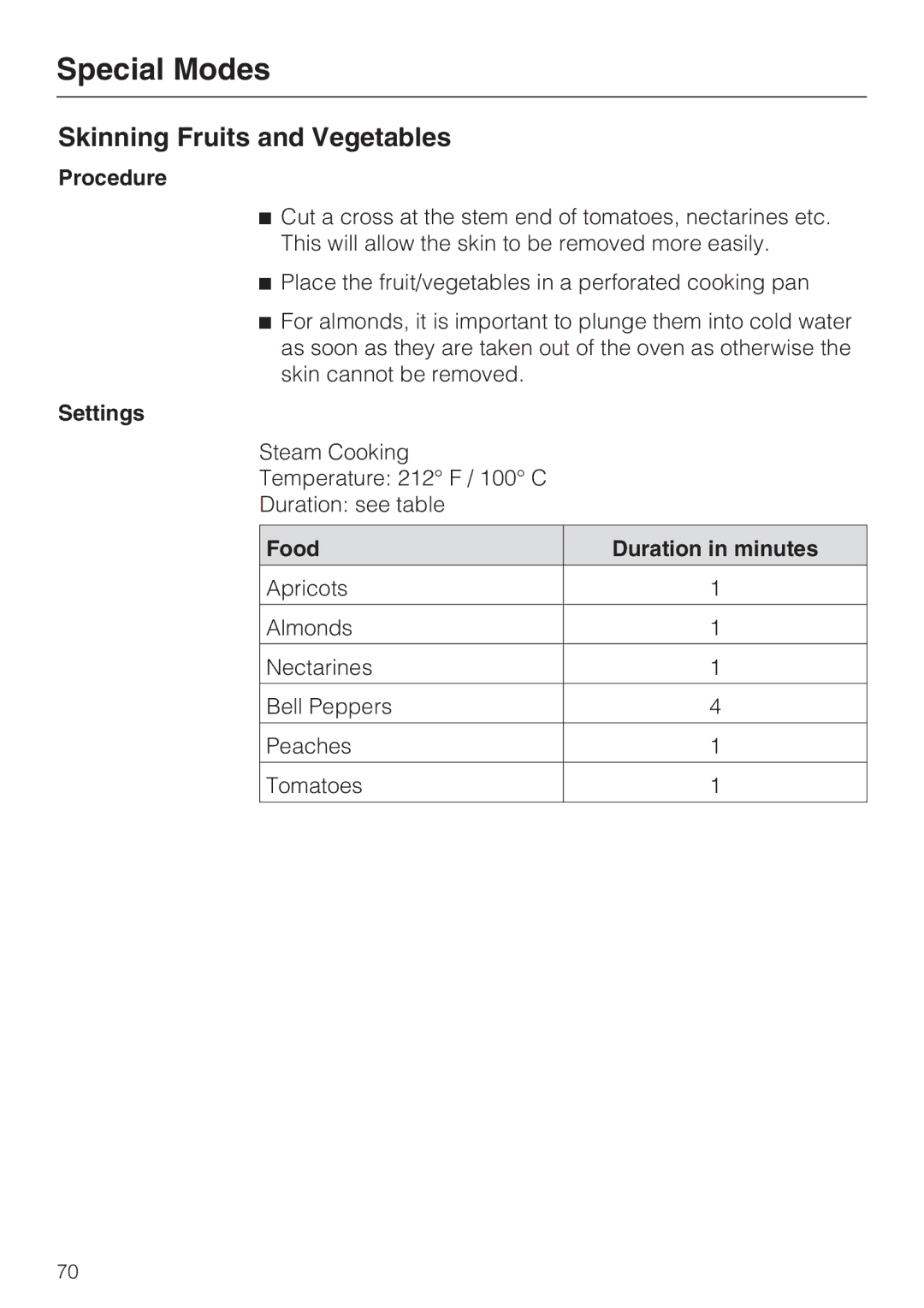 Miele 09 800 830 installation instructions Skinning Fruits and Vegetables, Food Duration in minutes 