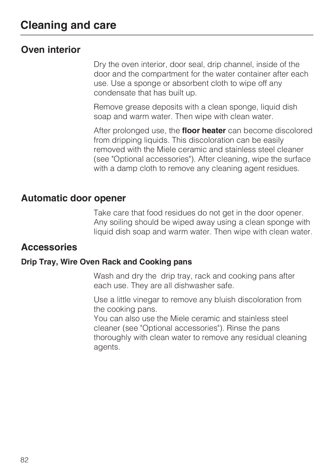 Miele 09 800 830 Oven interior, Automatic door opener, Accessories, Drip Tray, Wire Oven Rack and Cooking pans 