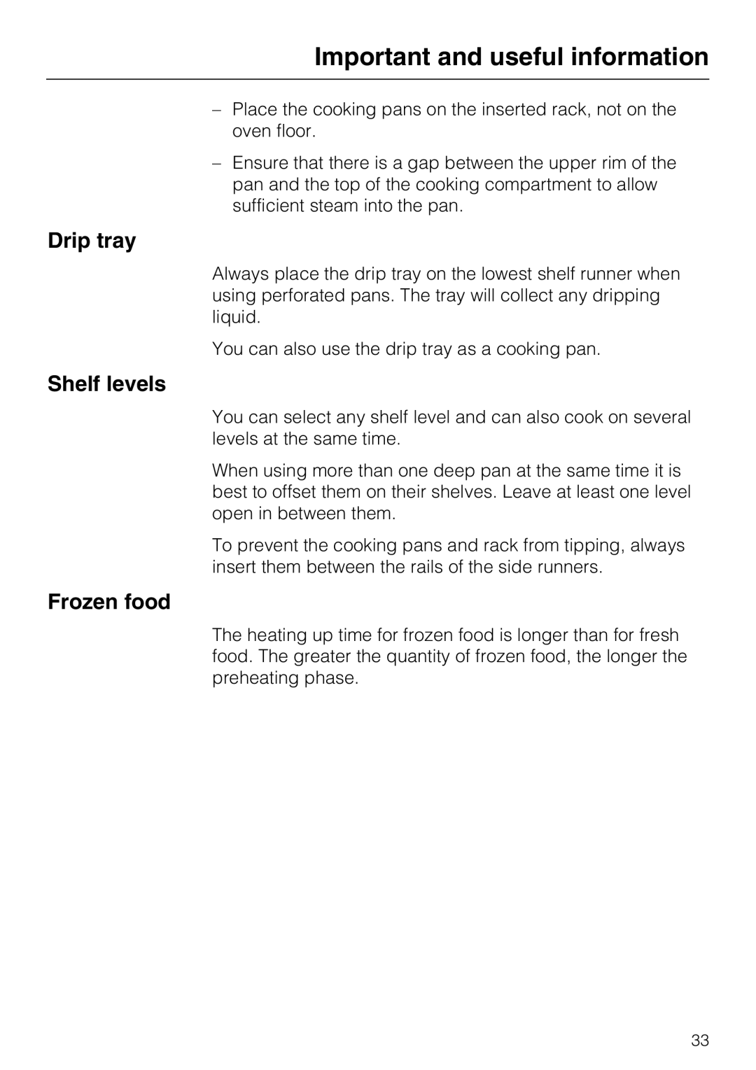 Miele 09 800 830 installation instructions Shelf levels, Frozen food, Important and useful information, Drip tray 