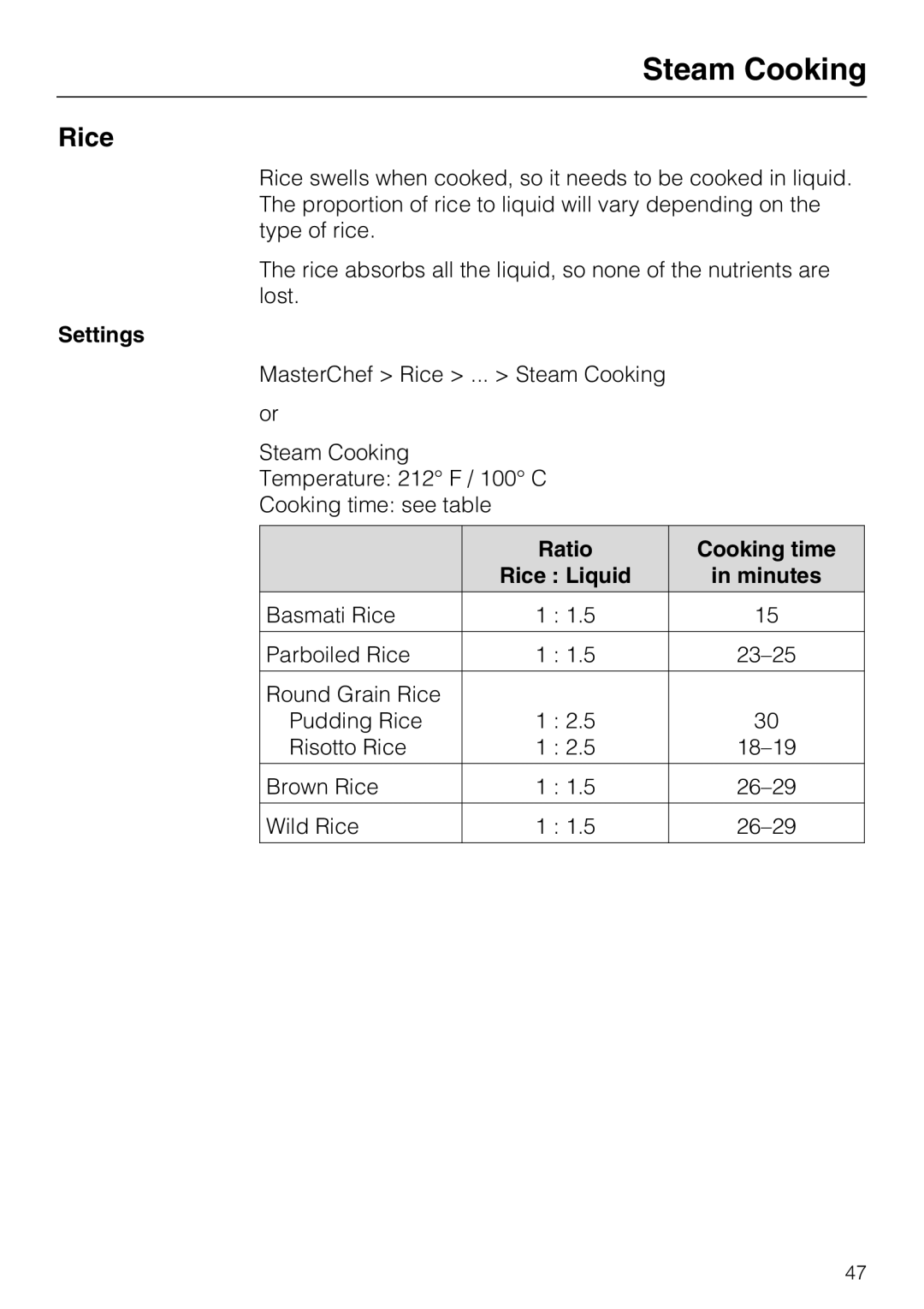 Miele 09 800 830 installation instructions Steam Cooking, Settings, Ratio, Cooking time, Rice Liquid, in minutes 