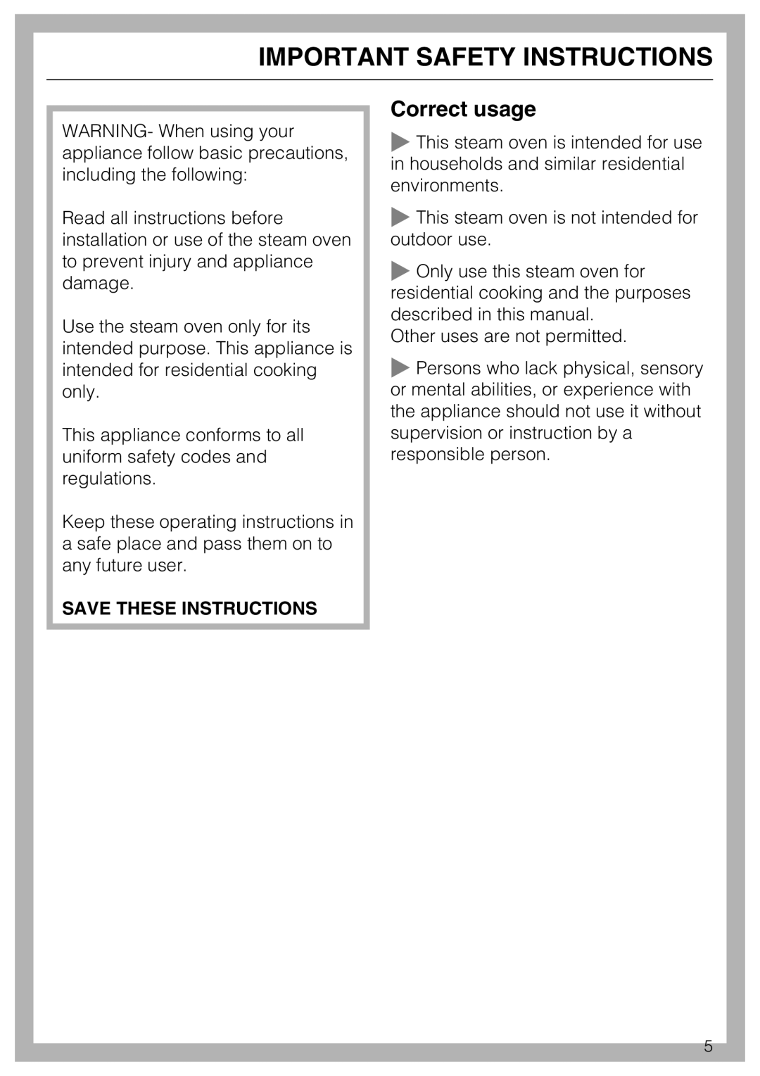 Miele 09 800 830 installation instructions Important Safety Instructions, Correct usage 