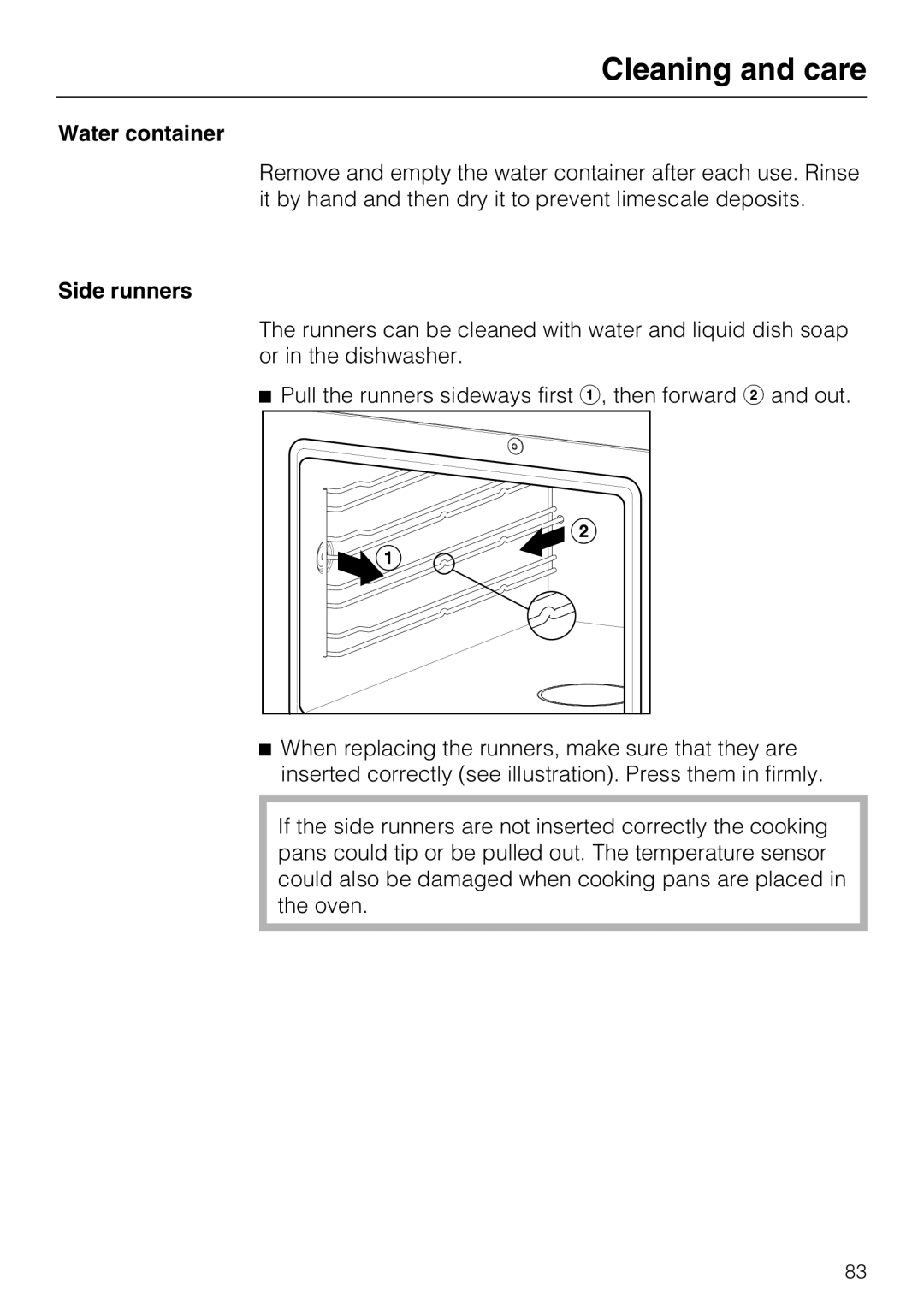 Miele 09 800 830 installation instructions Cleaning and care, Water container, Side runners 