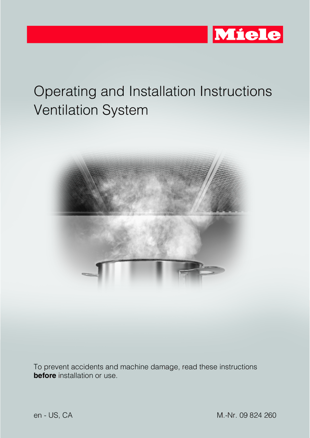 Miele 09 824 260 installation instructions Operating and Installation Instructions Ventilation System 