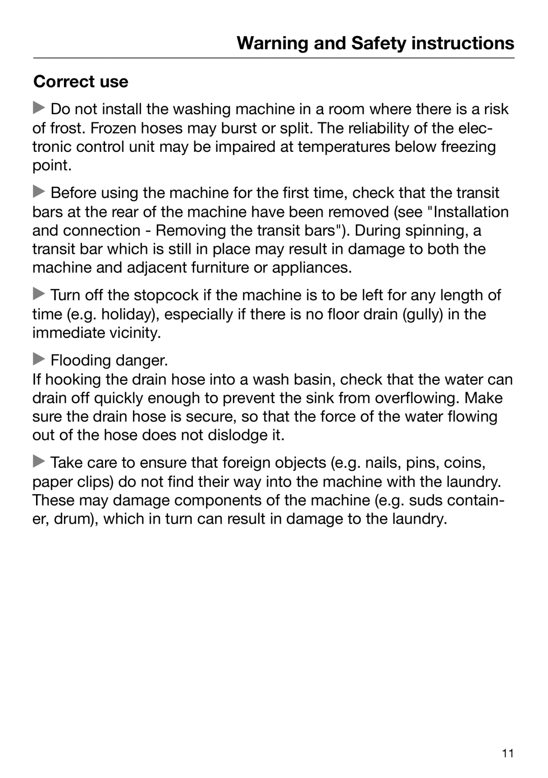 Miele 09 844 920 operating instructions Correct use 