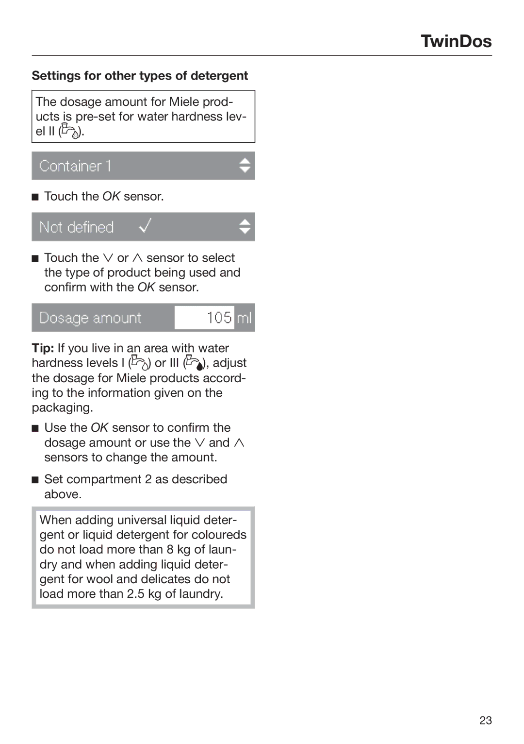 Miele 09 844 920 operating instructions Settings for other types of detergent 