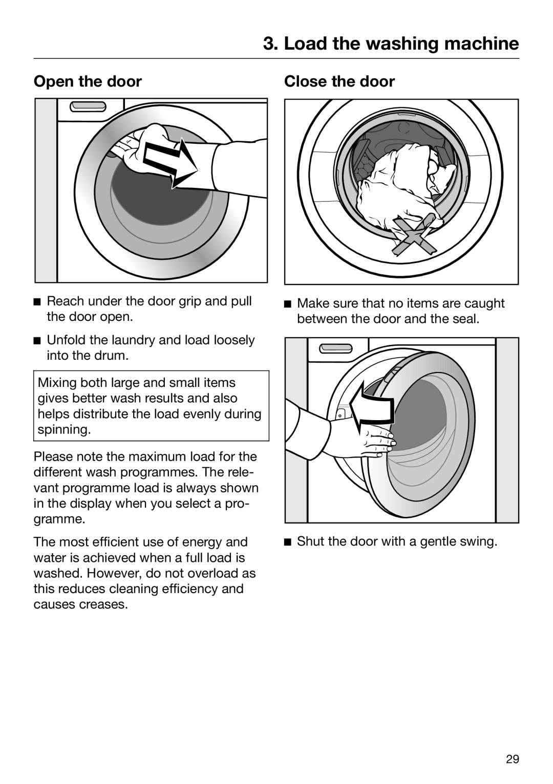 Miele 09 844 920 operating instructions Load the washing machine, Open the door Close the door 