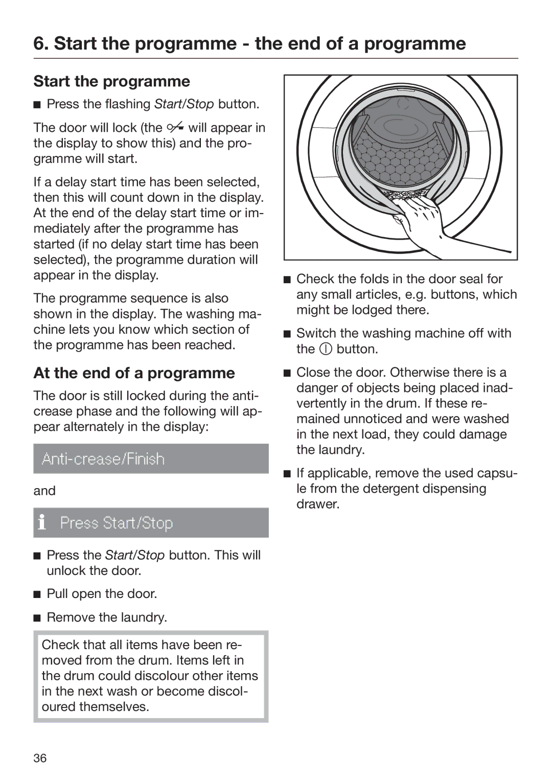 Miele 09 844 920 operating instructions Start the programme the end of a programme, At the end of a programme 