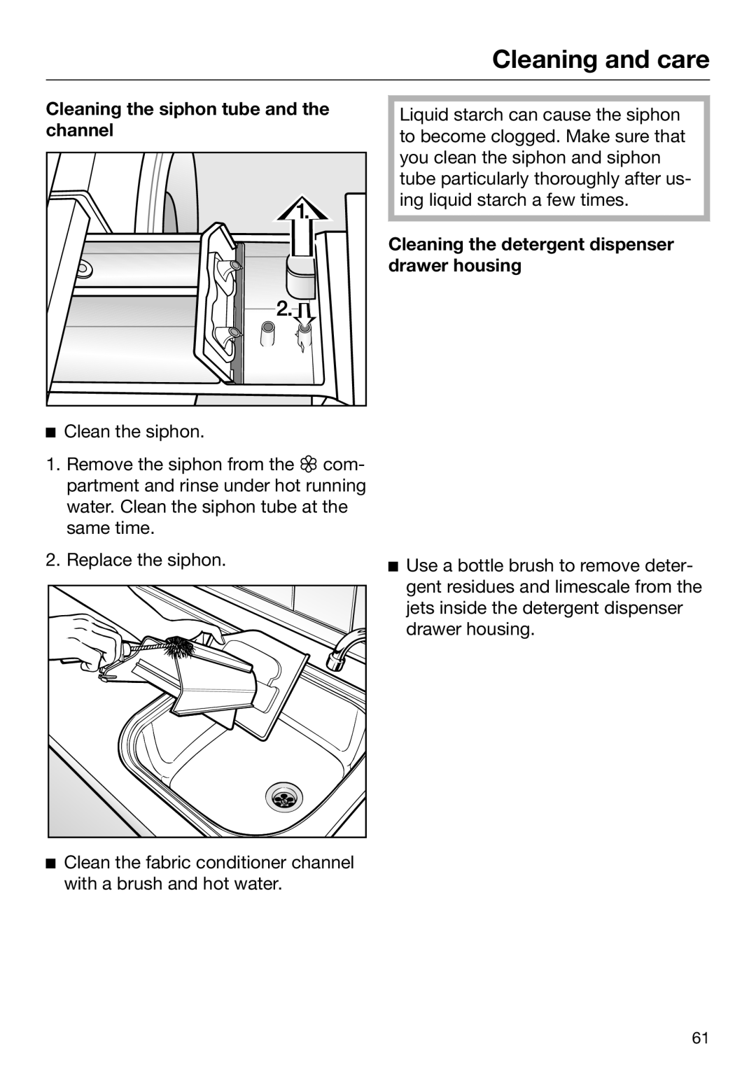 Miele 09 844 920 Cleaning the siphon tube and the channel, Cleaning the detergent dispenser drawer housing 