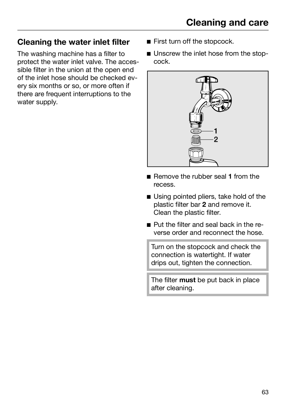 Miele 09 844 920 operating instructions Cleaning the water inlet filter 