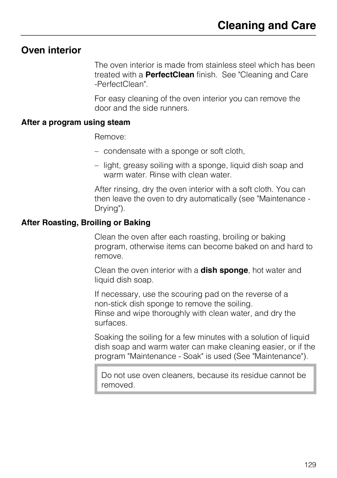 Miele 09 855 050 installation instructions Oven interior, After a program using steam, After Roasting, Broiling or Baking 