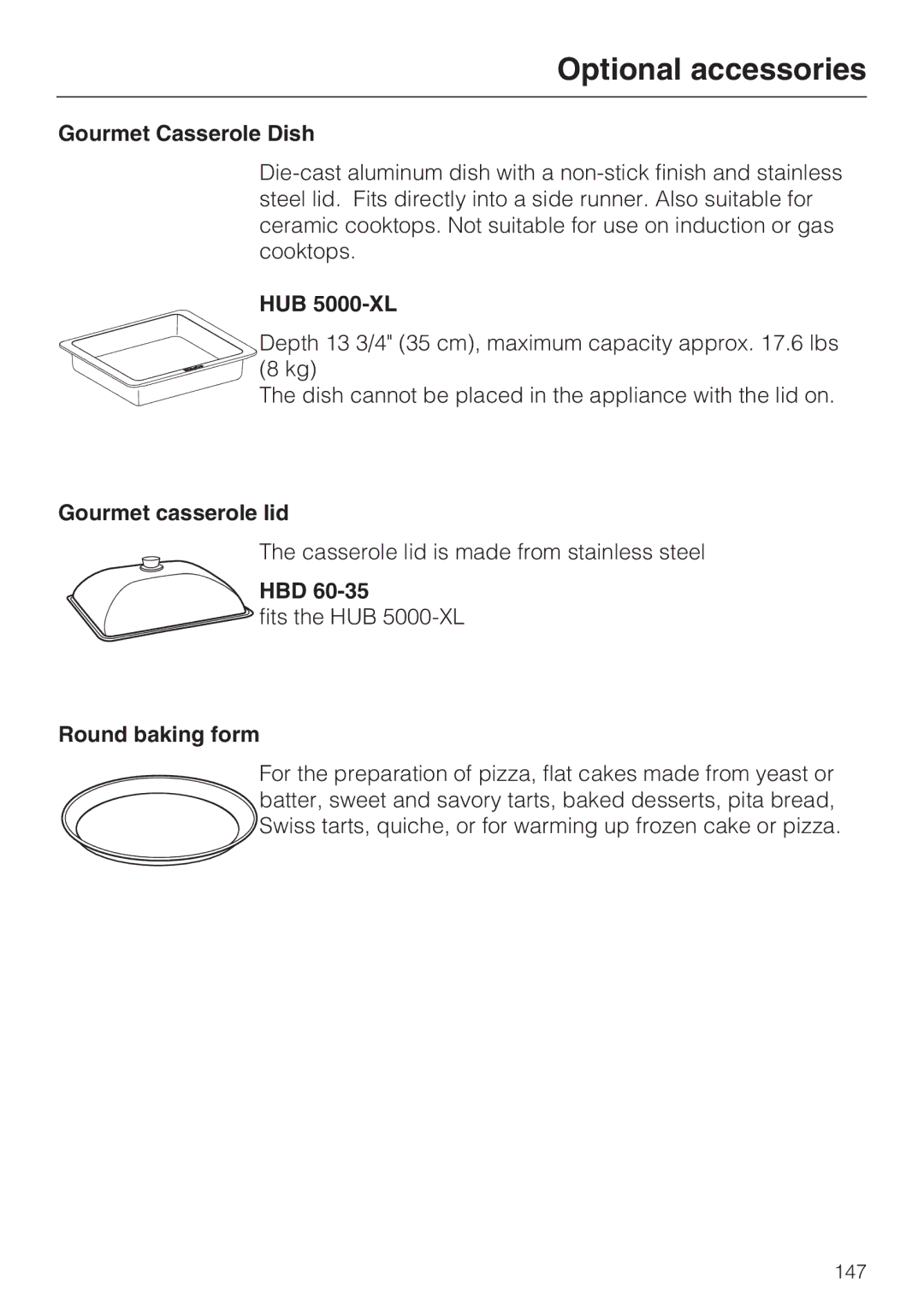 Miele 09 855 050 Gourmet Casserole Dish, HUB 5000-XL, Gourmet casserole lid, Hbd, Round baking form 