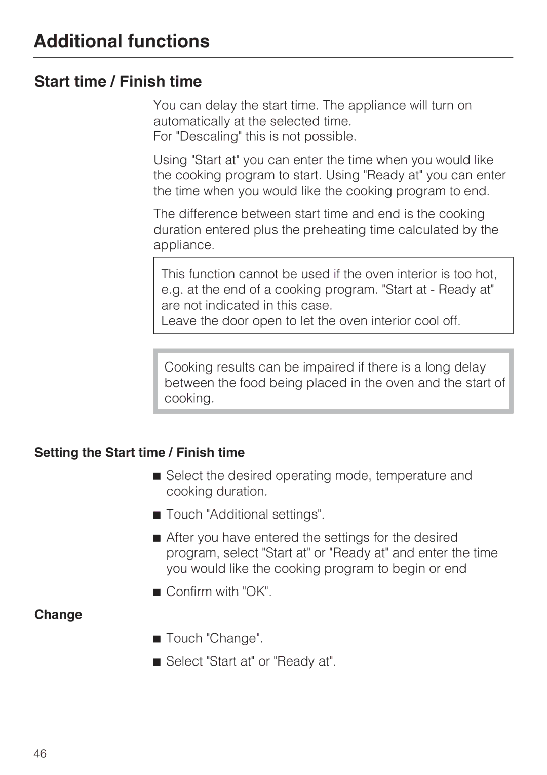 Miele 09 855 050 installation instructions Additional functions, Setting the Start time / Finish time, Change 