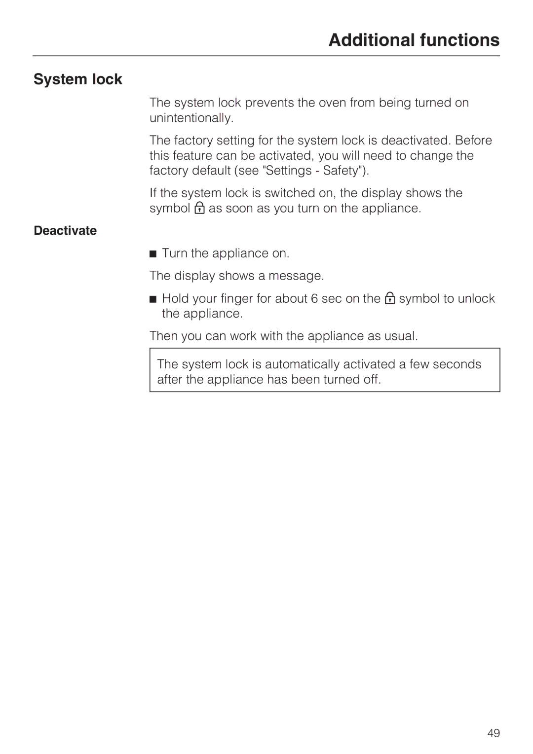 Miele 09 855 050 installation instructions System lock, Deactivate 