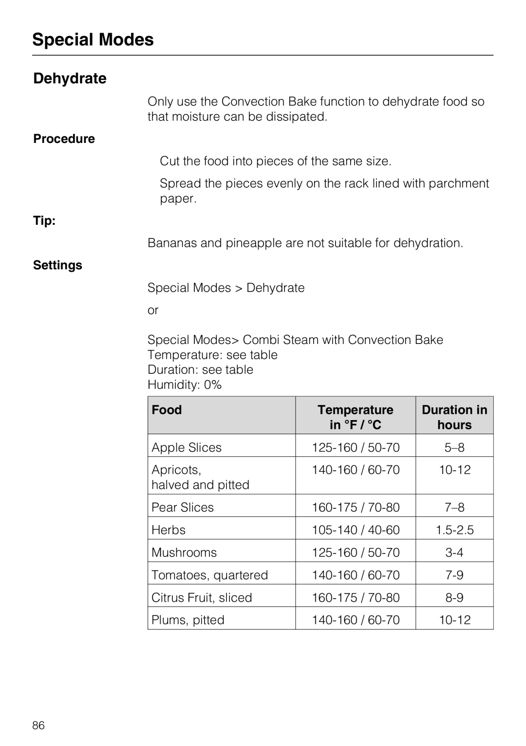 Miele 09 855 050 installation instructions Dehydrate, Food Temperature Duration F / C Hours 