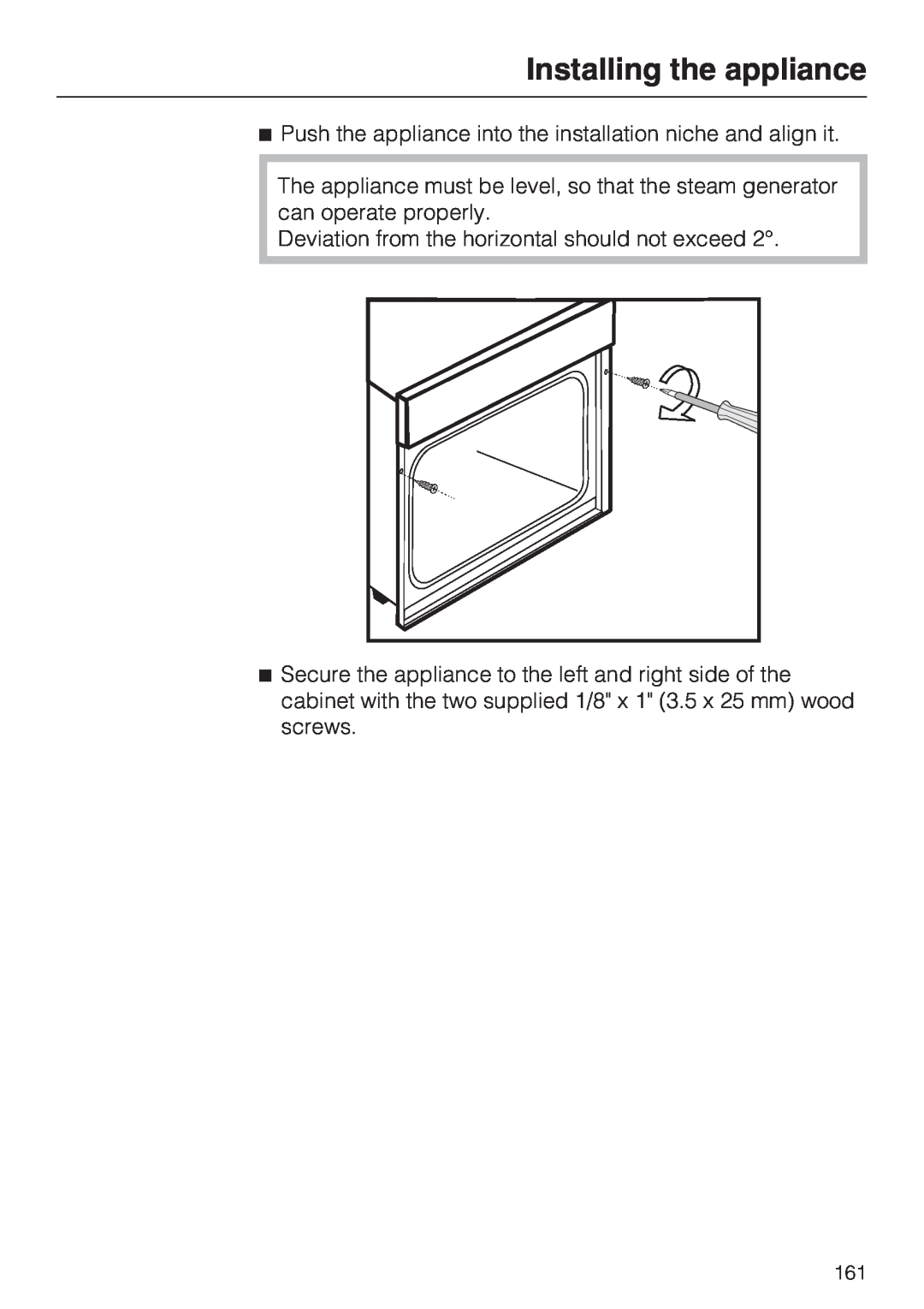 Miele 09 855 050 installation instructions Installing the appliance 