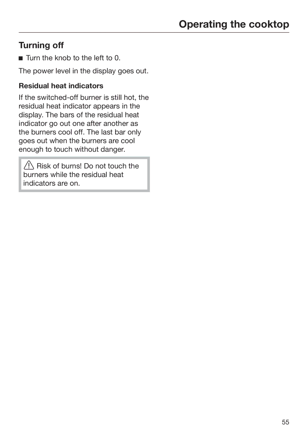 Miele 09 898 020 operating instructions Turning off, Residual heat indicators 