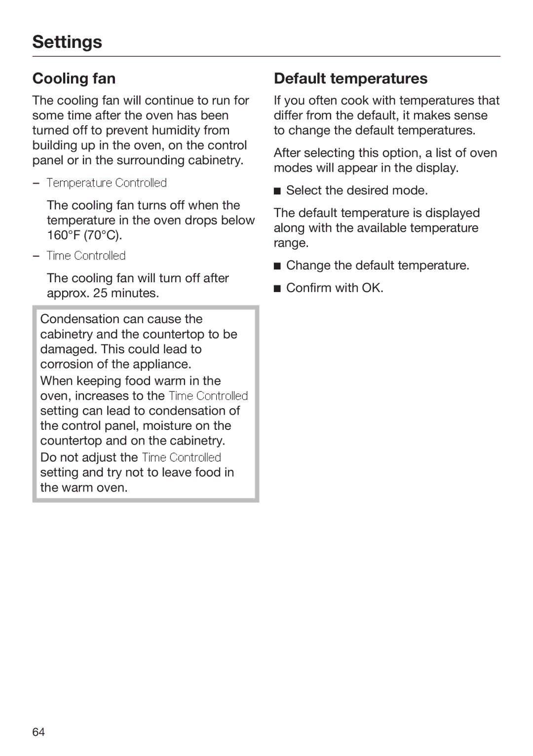 Miele 09 898 020 operating instructions Cooling fan, Default temperatures 