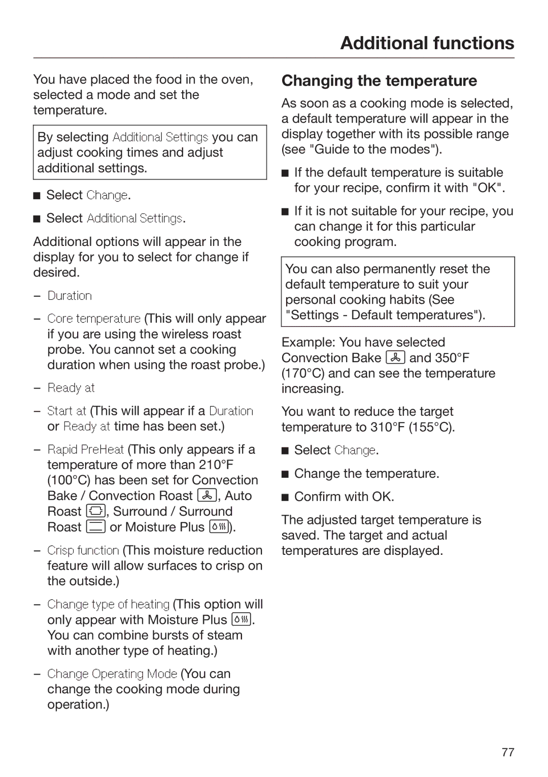 Miele 09 898 020 operating instructions Additional functions, Changing the temperature 