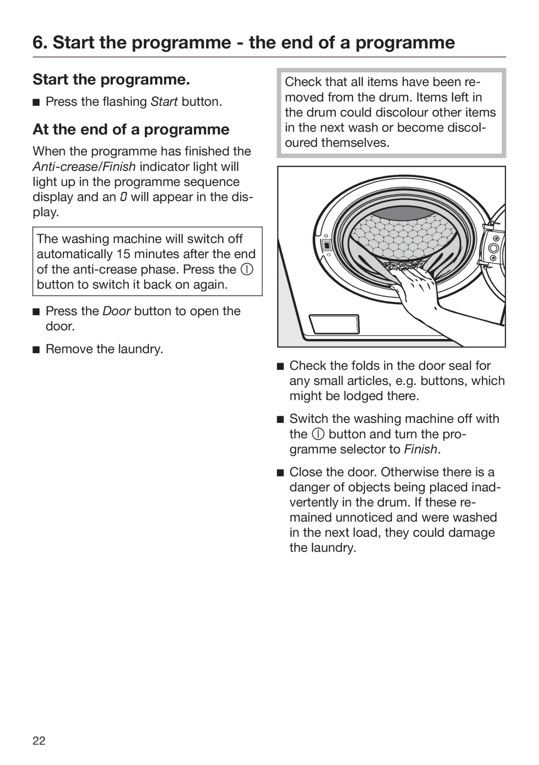 Miele 09 900 690 operating instructions Start the programme the end of a programme, At the end of a programme 