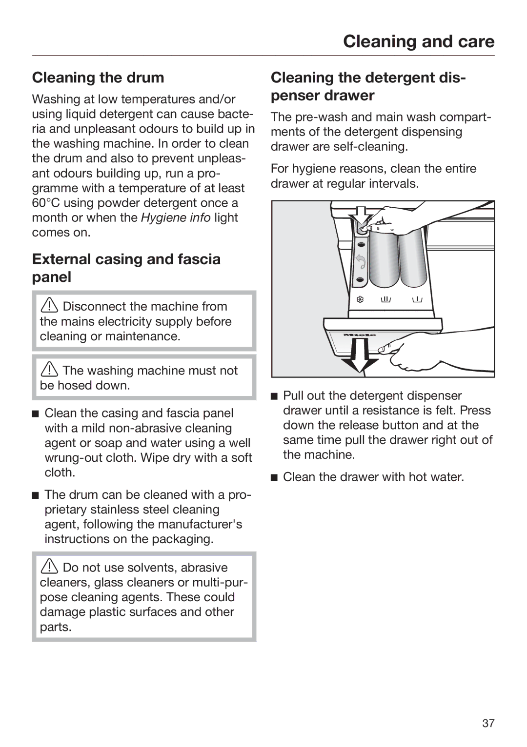 Miele 09 900 690 operating instructions Cleaning and care, Cleaning the drum, External casing and fascia panel 