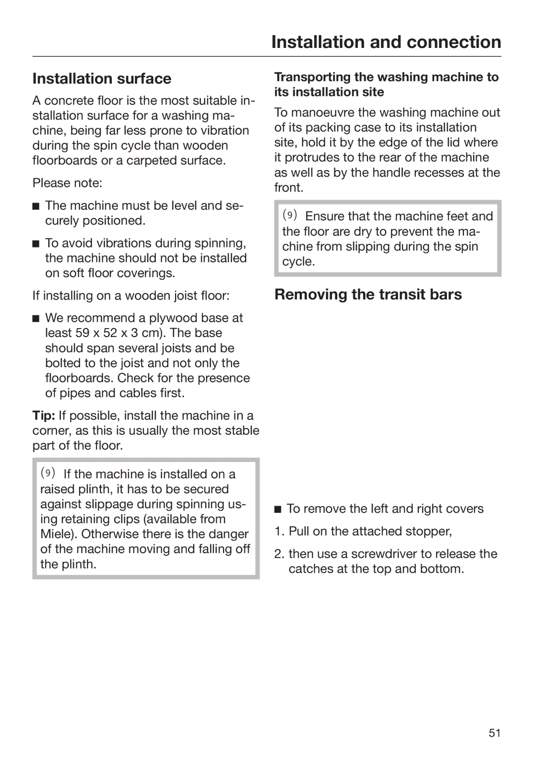 Miele 09 900 690 operating instructions Installation surface, Removing the transit bars 