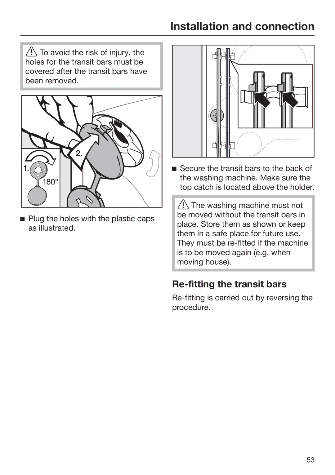 Miele 09 900 690 operating instructions Re-fitting the transit bars 