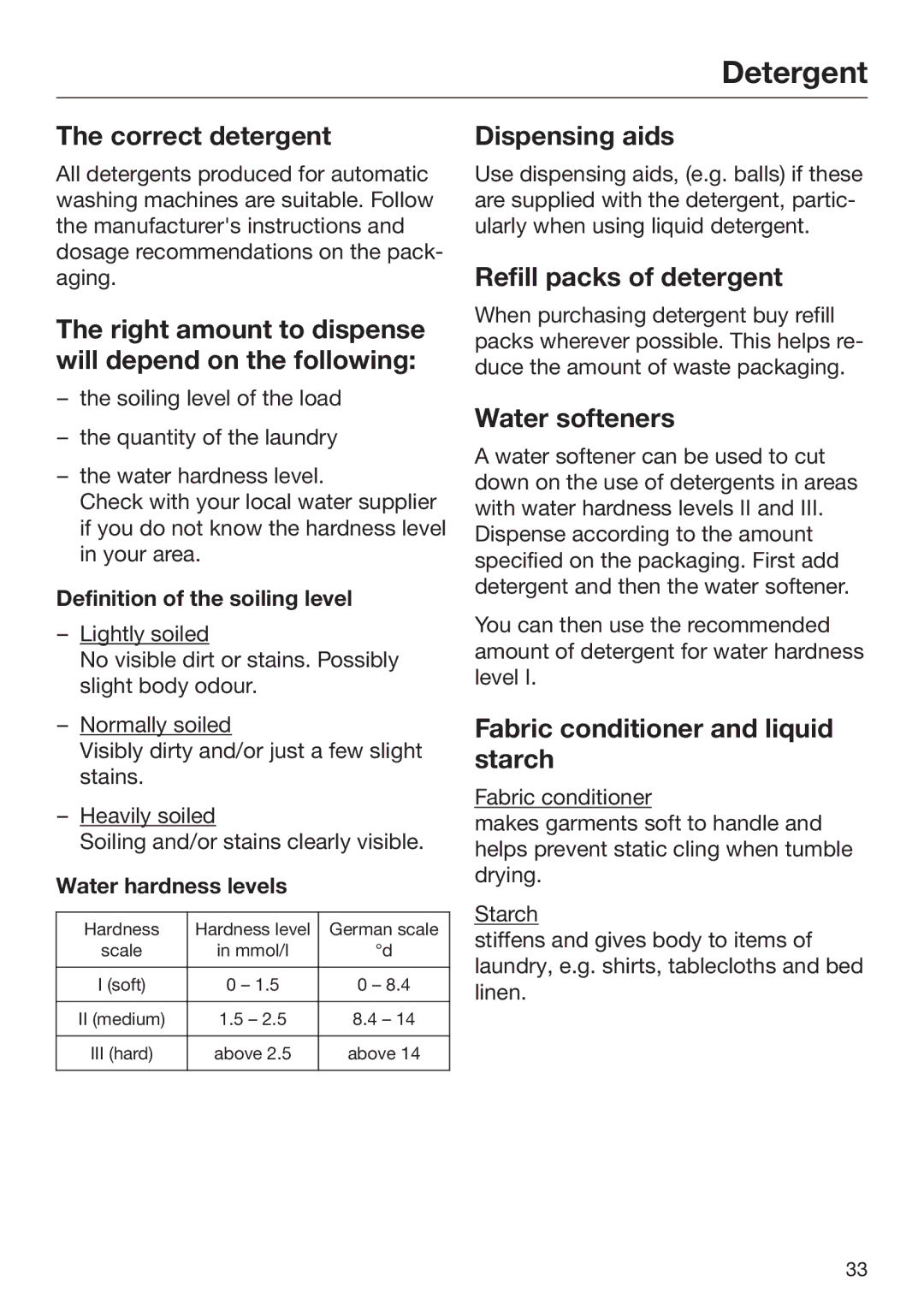 Miele 09 900 700 operating instructions Detergent 