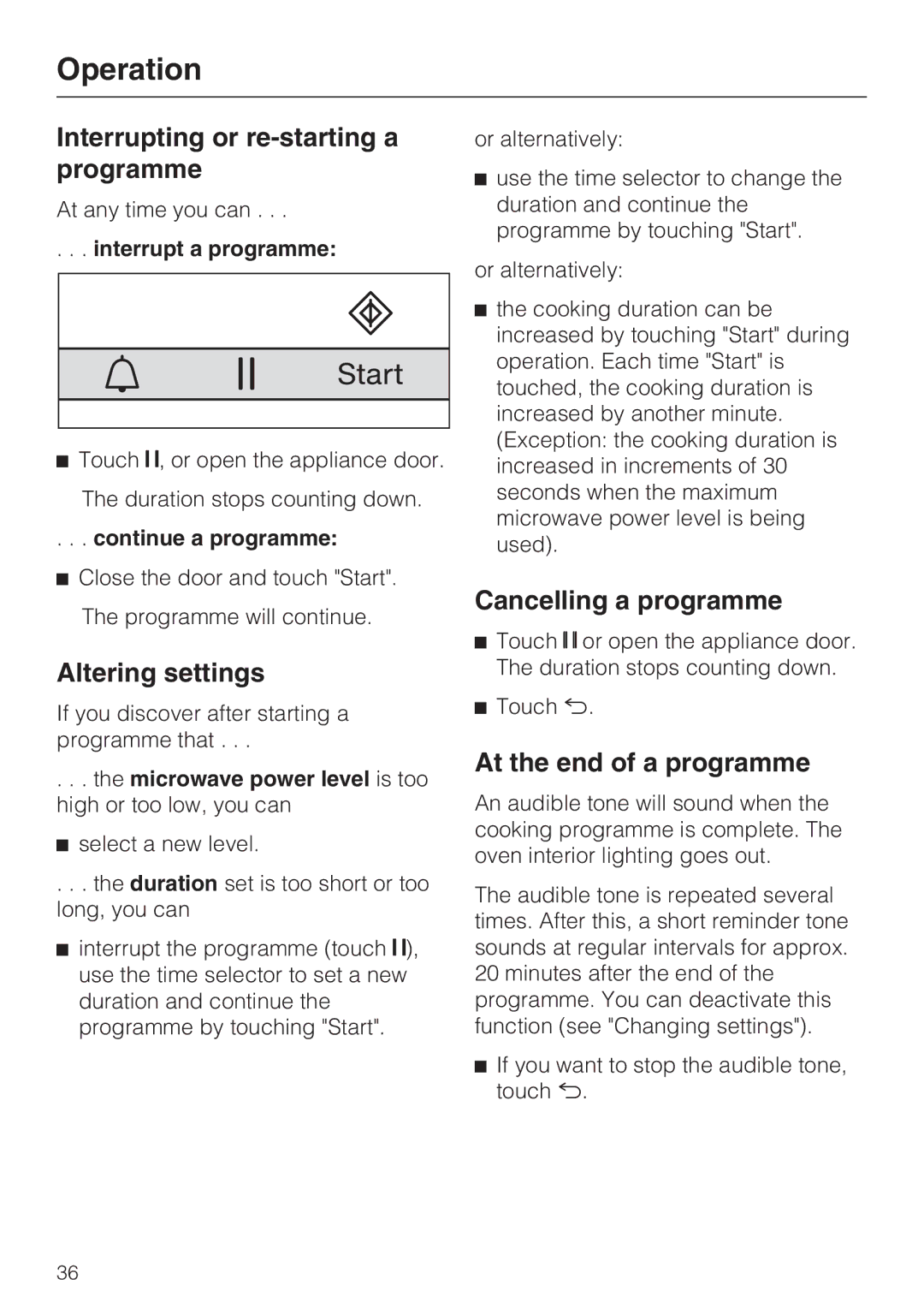 Miele 09 919 100 operating instructions Interrupting or re-starting a programme, Altering settings, Cancelling a programme 