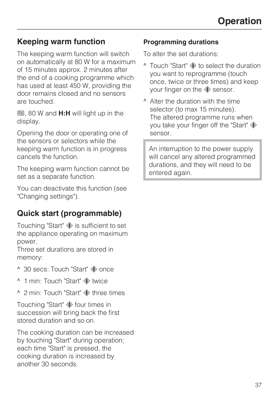 Miele 09 919 100 operating instructions Keeping warm function, Quick start programmable, Programming durations 