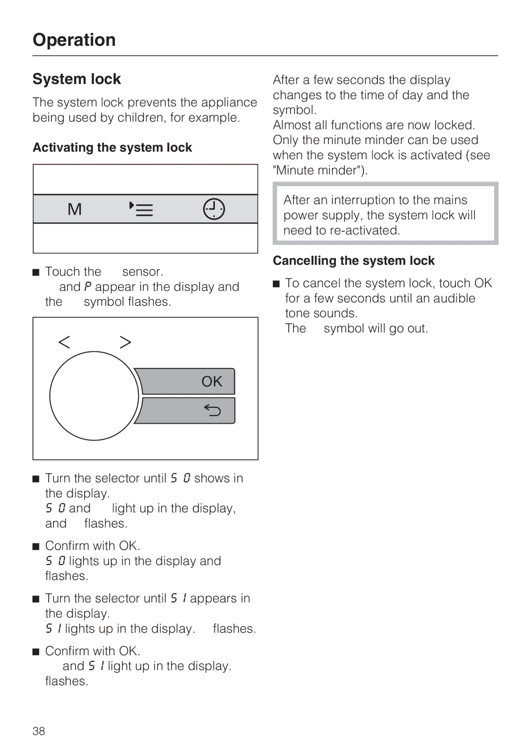 Miele 09 919 100 operating instructions System lock, Activating the system lock, Cancelling the system lock 