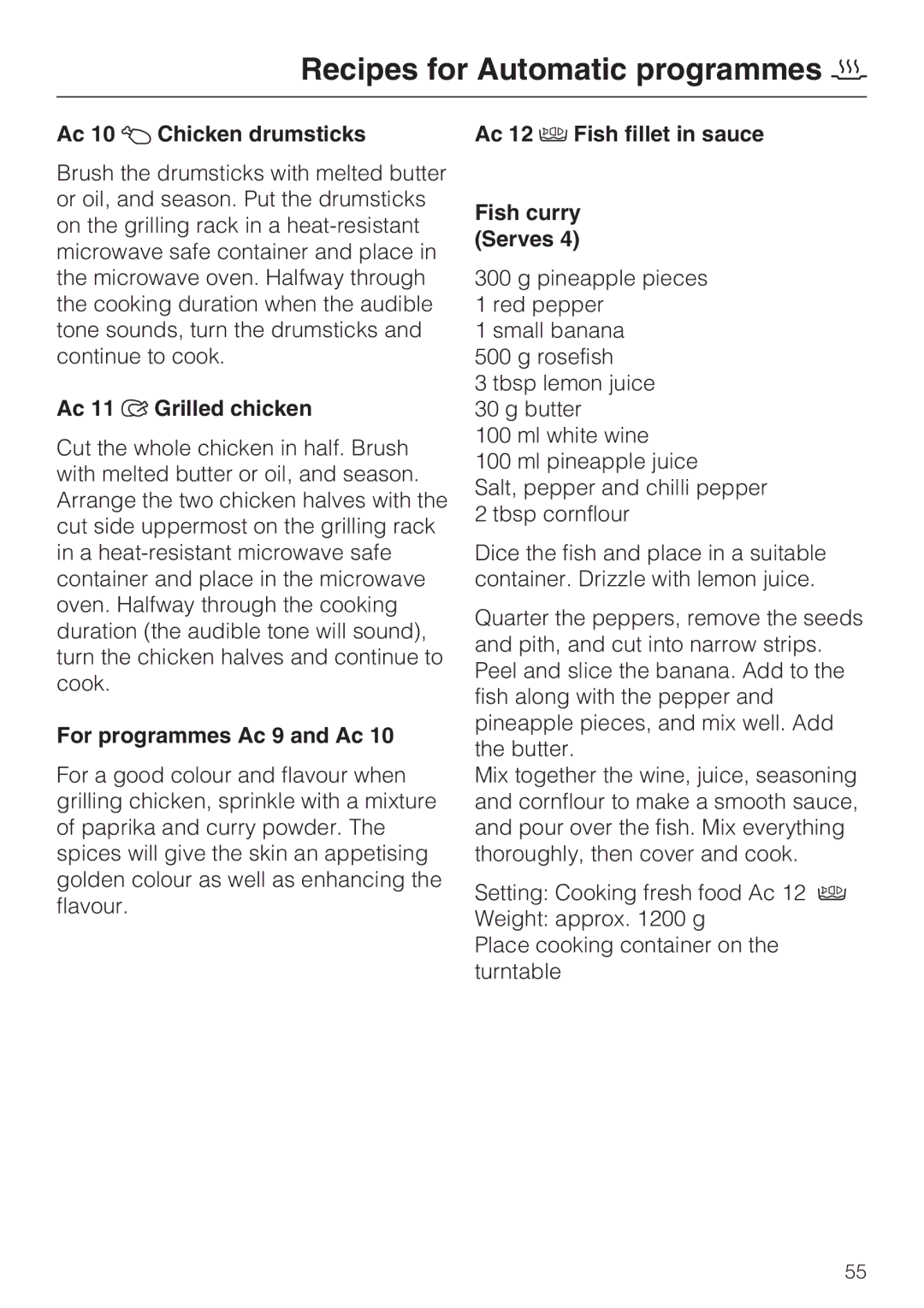 Miele 09 919 100 operating instructions Ac 10 Chicken drumsticks, Ac 11 Grilled chicken, For programmes Ac 9 and Ac 