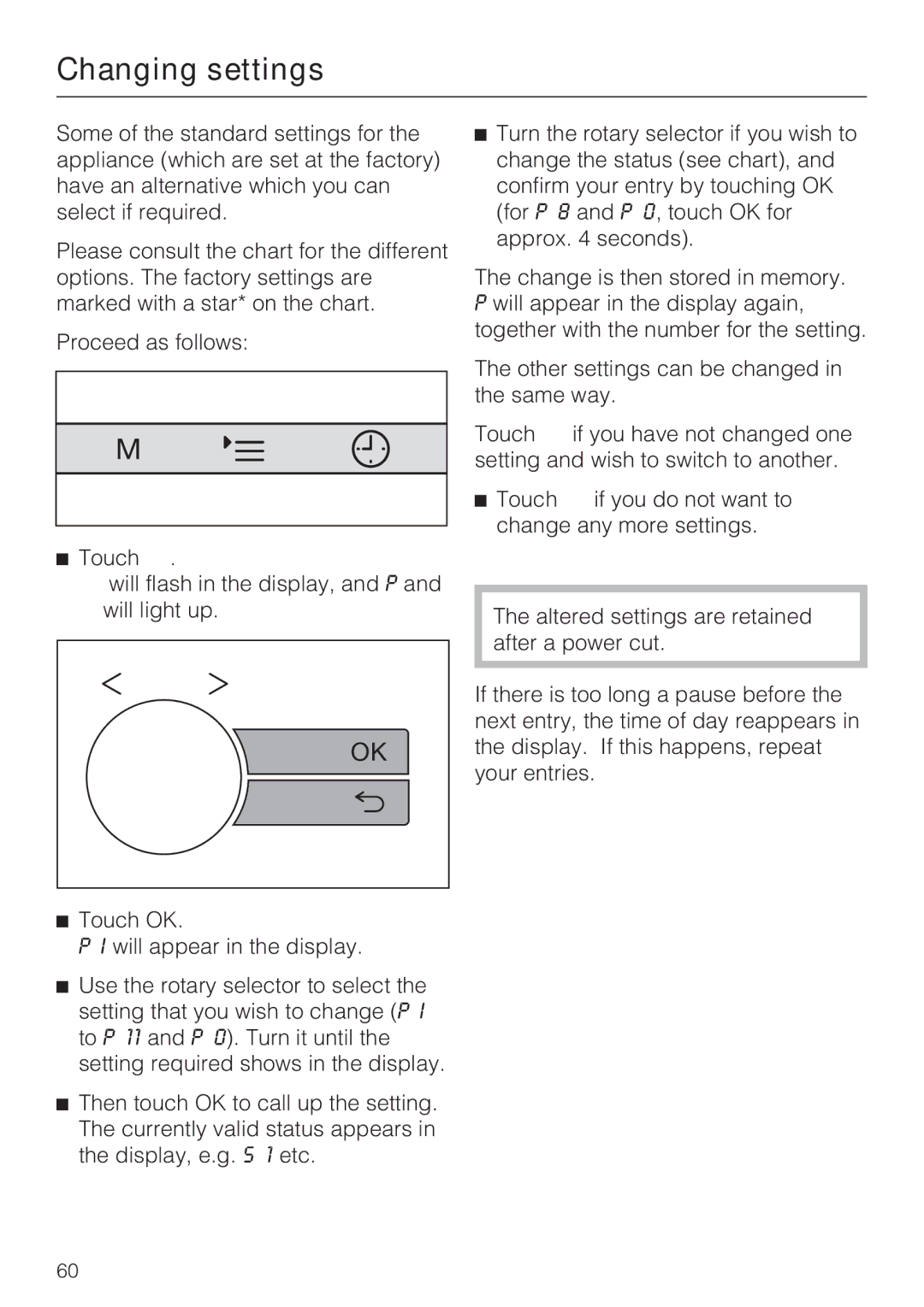 Miele 09 919 100 operating instructions Changing settings 