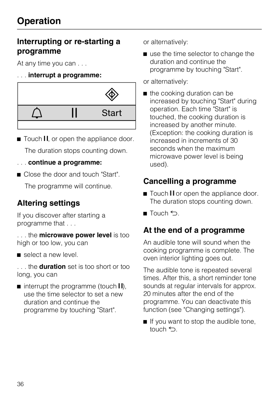 Miele 09 919 100 Interrupting or re-startinga programme, Altering settings, Cancelling a programme, Operation 