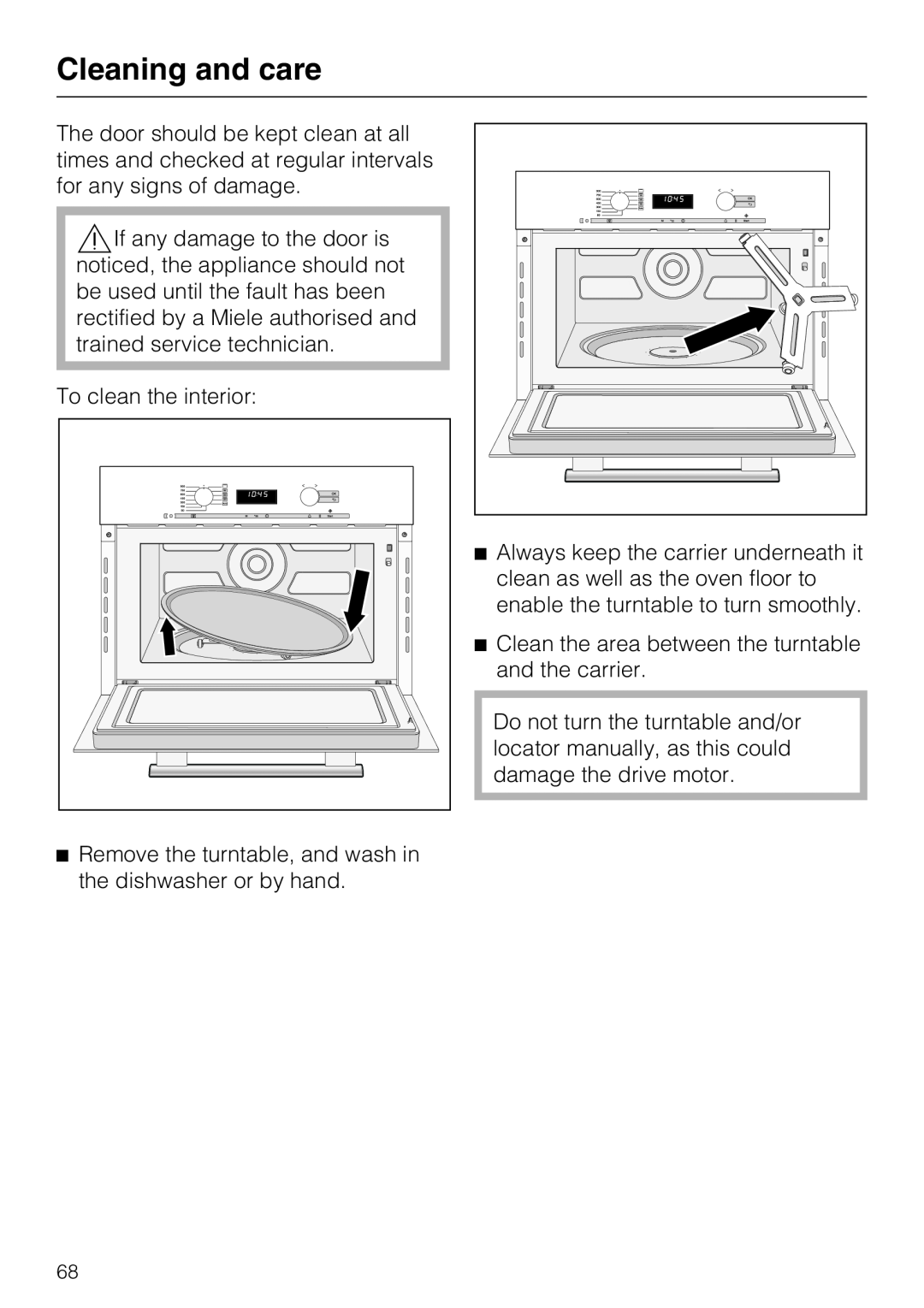 Miele 09 919 100 operating instructions Cleaning and care, To clean the interior 