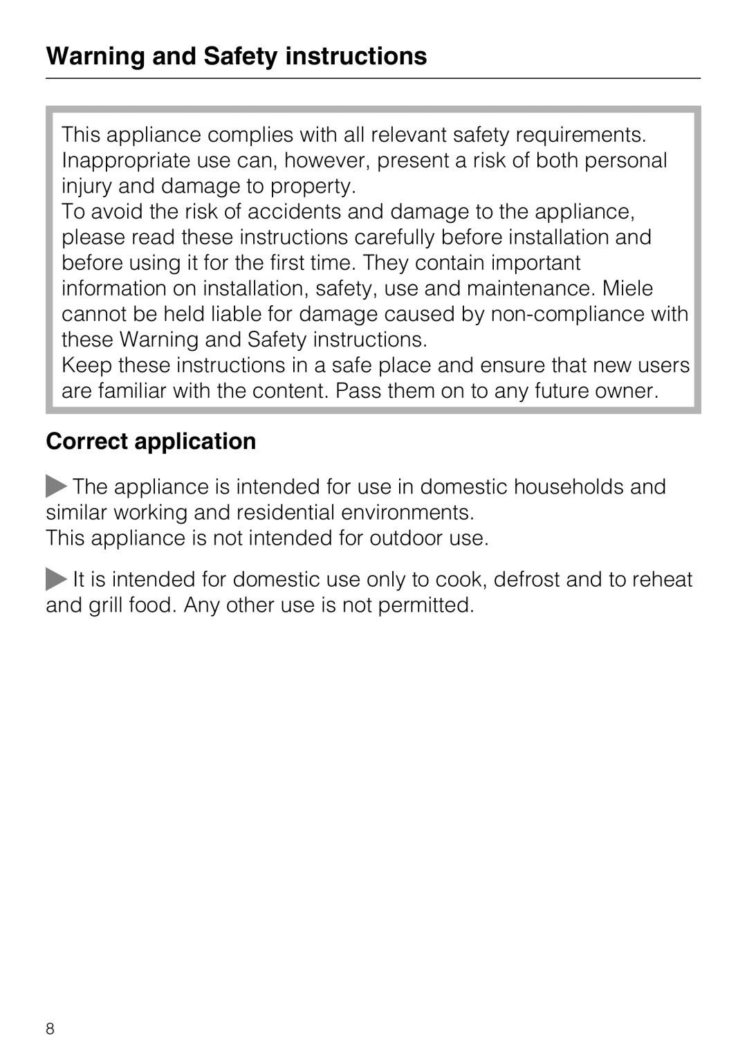 Miele 09 919 100 operating instructions Warning and Safety instructions, Correct application 