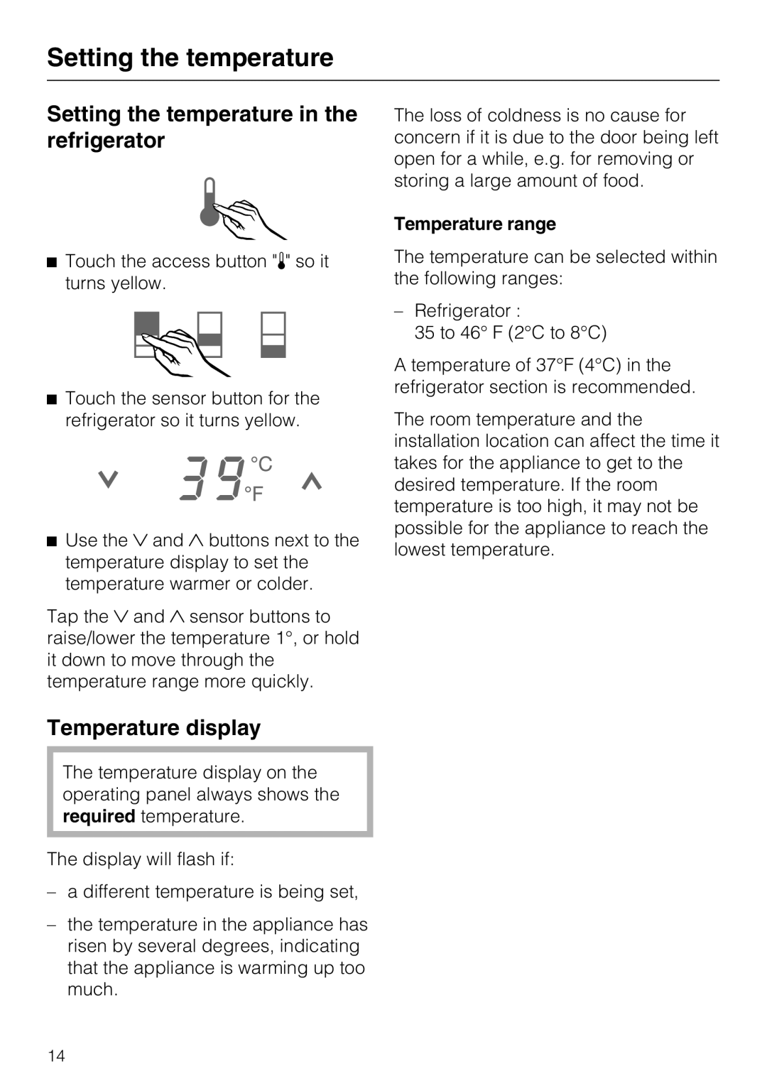 Miele 09 920 570 Setting the temperature in the refrigerator, Temperature display, Temperature range 