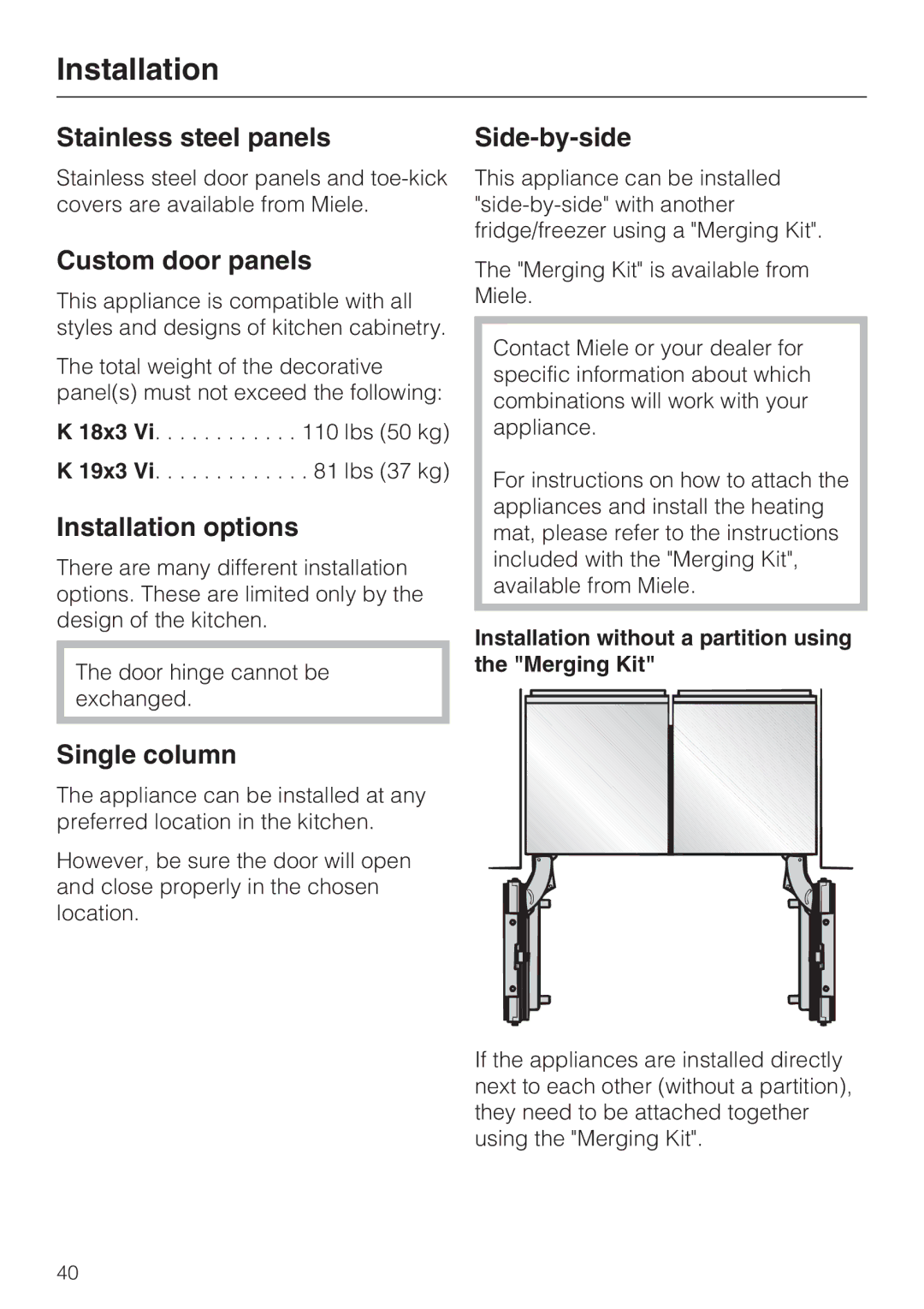 Miele 09 920 570 Stainless steel panels, Custom door panels, Installation options, Single column, Side-by-side 