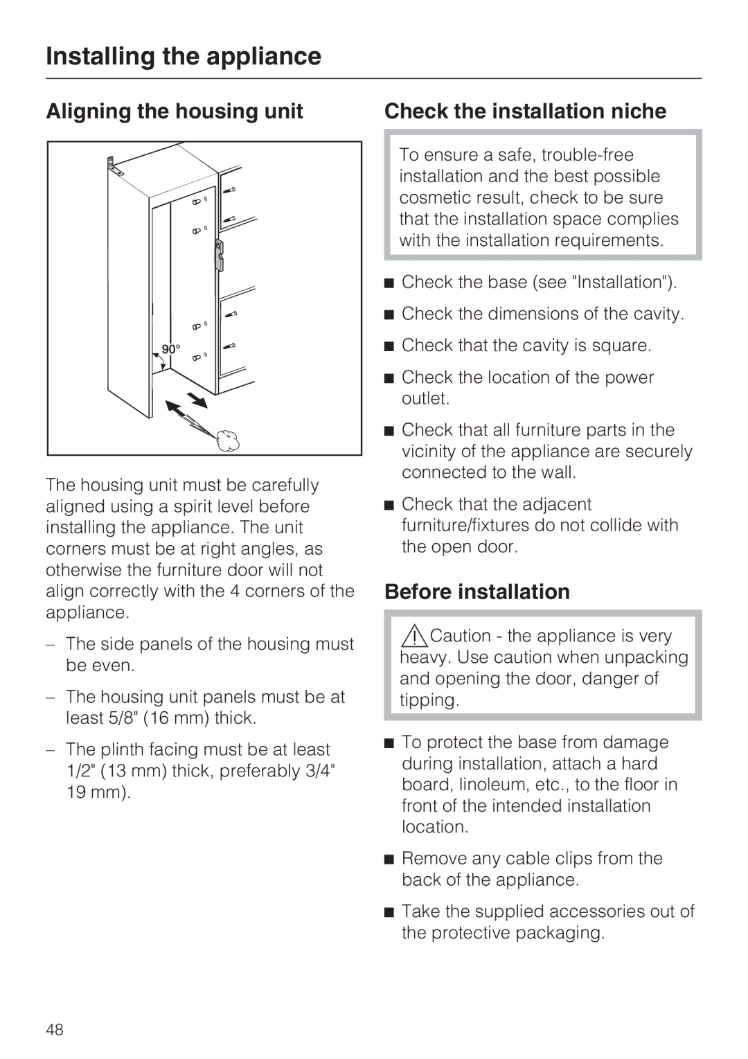 Miele 09 920 570 installation instructions Aligning the housing unit Check the installation niche, Before installation 