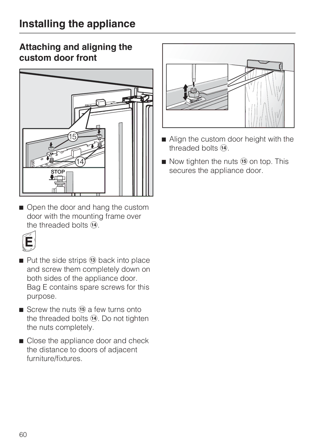 Miele 09 920 570 installation instructions Attaching and aligning the custom door front 