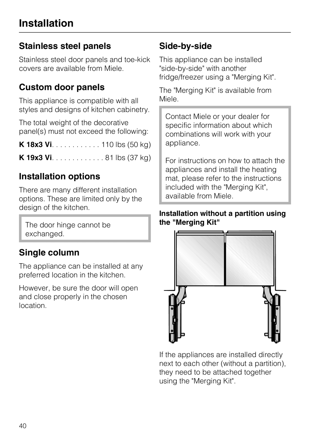 Miele 09 920 570 Stainless steel panels, Custom door panels, Installation options, Single column, Side-by-side 