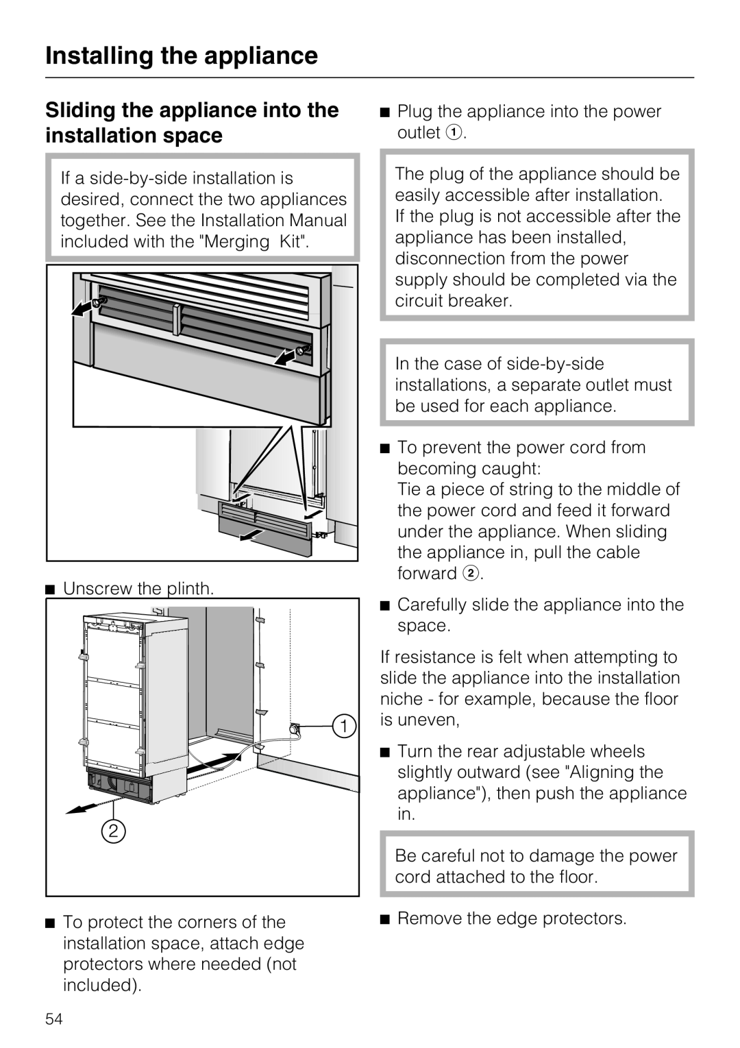 Miele 09 920 570 installation instructions Sliding the appliance into the installation space, Installing the appliance 