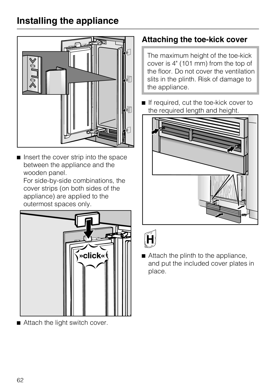 Miele 09 920 570 installation instructions Attaching the toe-kickcover, Installing the appliance 
