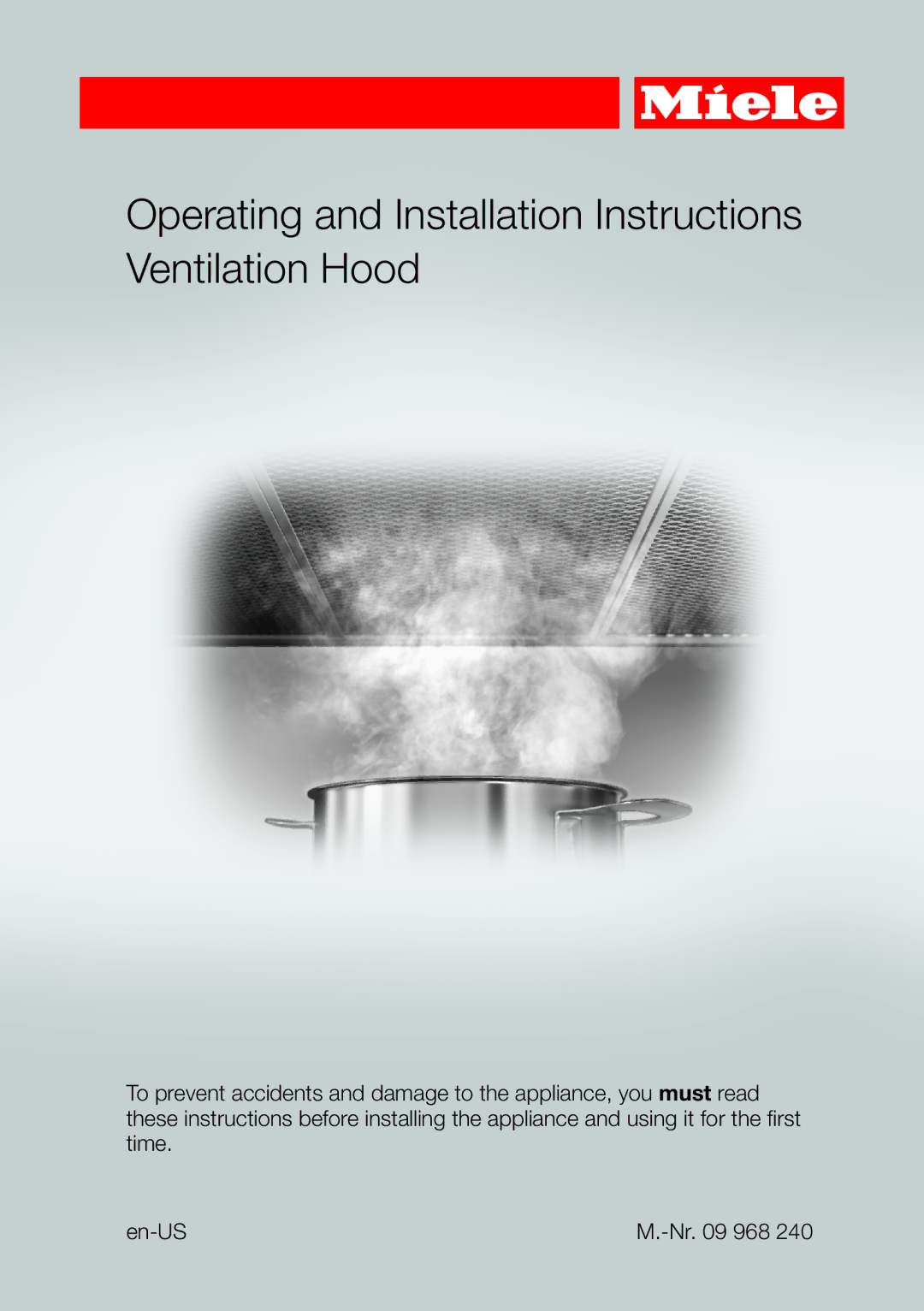 Miele 09 968 240 installation instructions Operating and Installation Instructions Ventilation Hood 