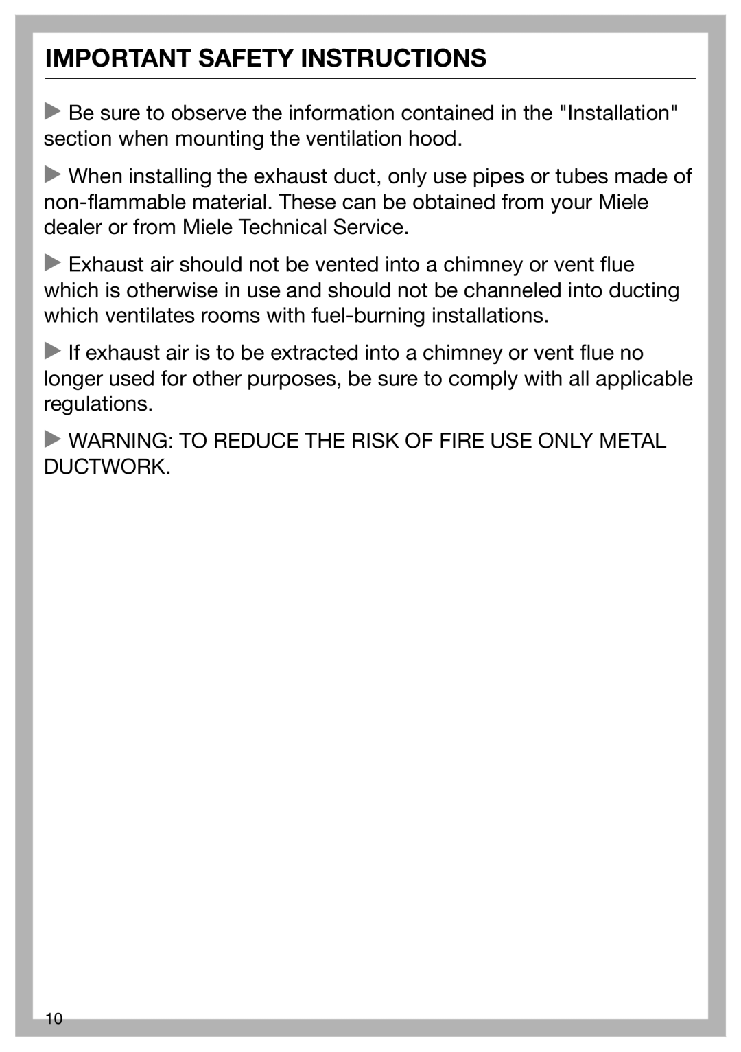 Miele 09 968 240 installation instructions  Warning to Reduce the Risk of Fire USE only Metal Ductwork 