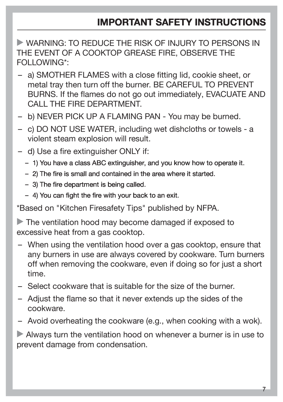 Miele 09 968 240 installation instructions Important Safety Instructions, b NEVER PICK UP A FLAMING PAN - You may be burned 