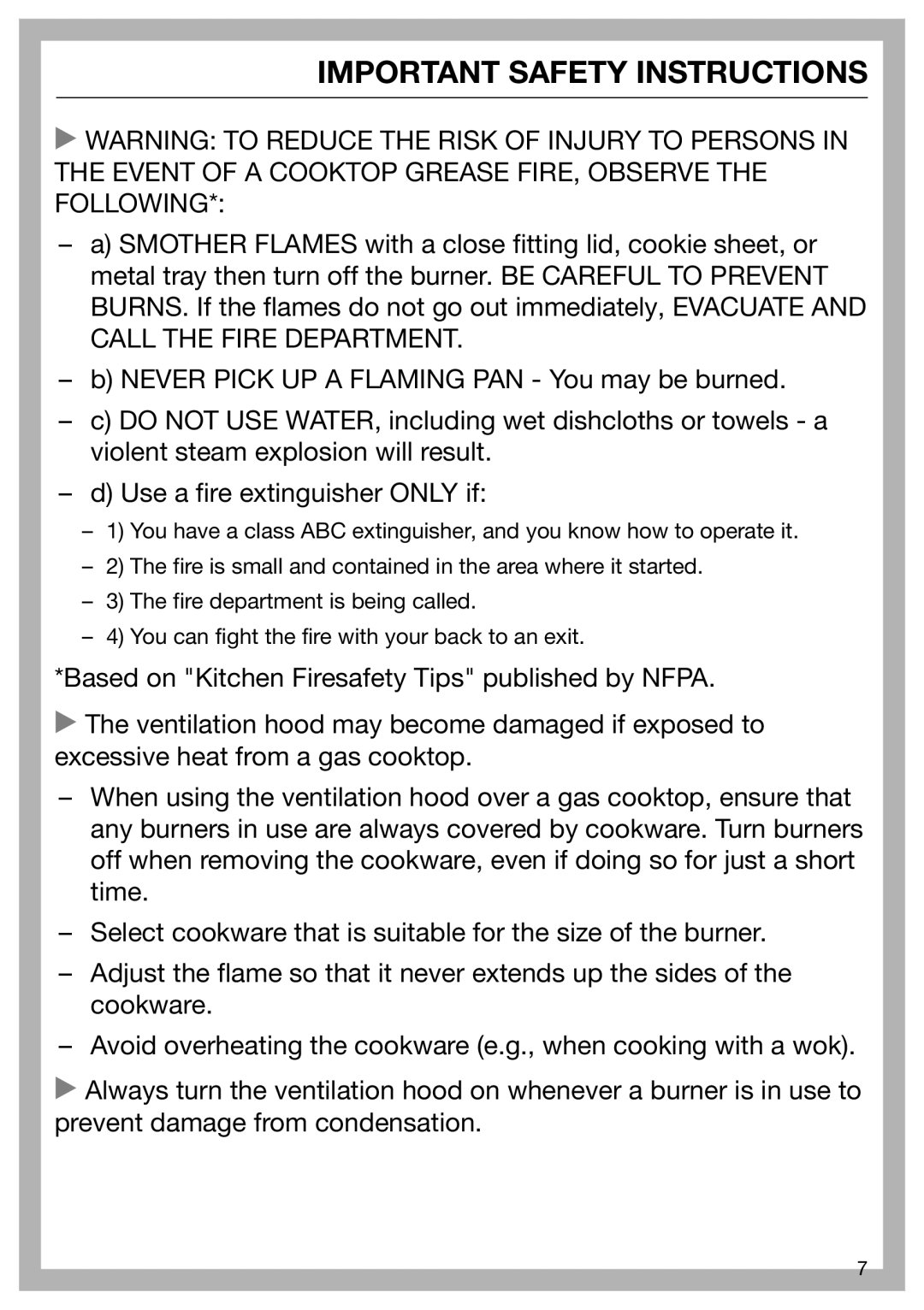 Miele 09 968 280 installation instructions Important Safety Instructions, b NEVER PICK UP A FLAMING PAN - You may be burned 