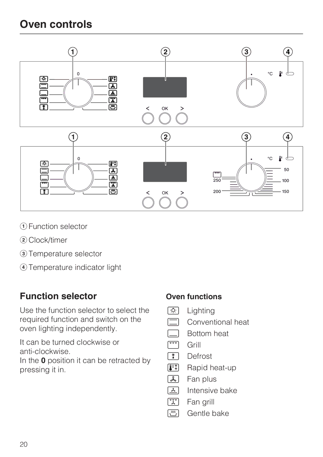 Miele 10 102 470 installation instructions Oven controls, Function selector, Oven functions 