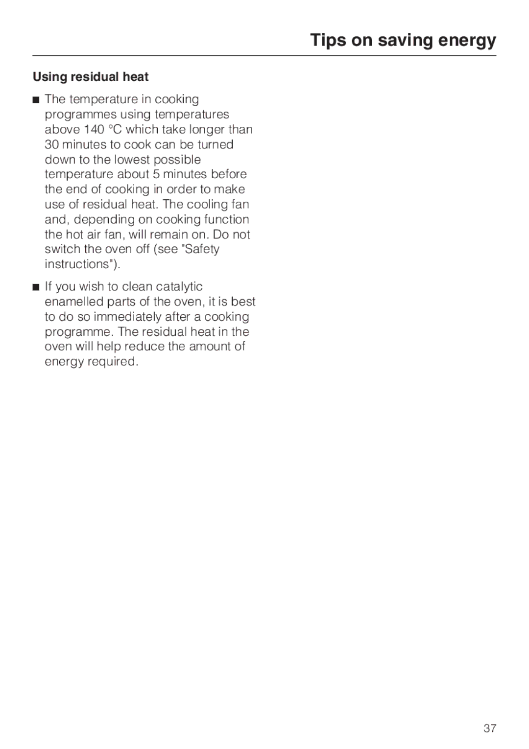 Miele 10 102 470 installation instructions Using residual heat 